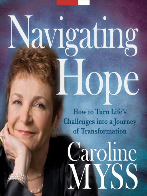 Title details for Navigating Hope by Caroline Myss - Available
